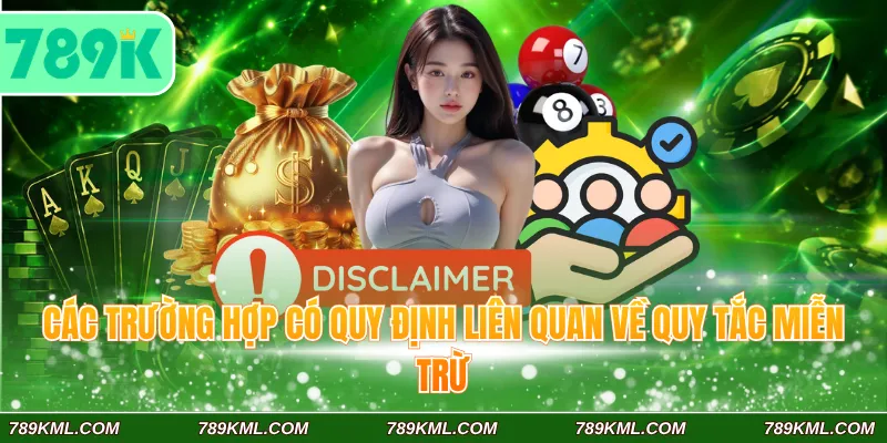 Các trường hợp có quy định liên quan về quy tắc miễn trừ