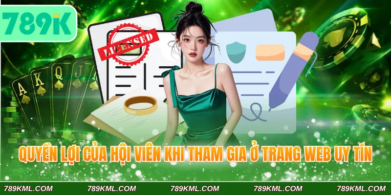 Quyền lợi của hội viên khi tham gia ở trang web uy tín